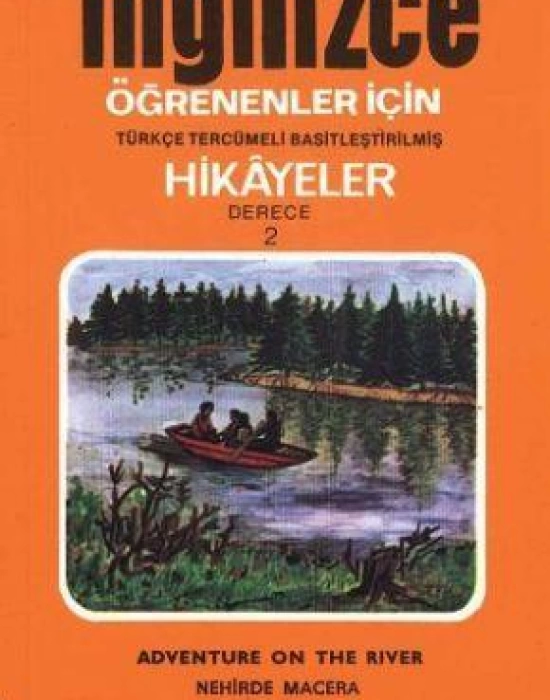 Türkçe Tercümeli, Basitleştirilmiş Hikayeler| Nehirde Macera; Derece 2